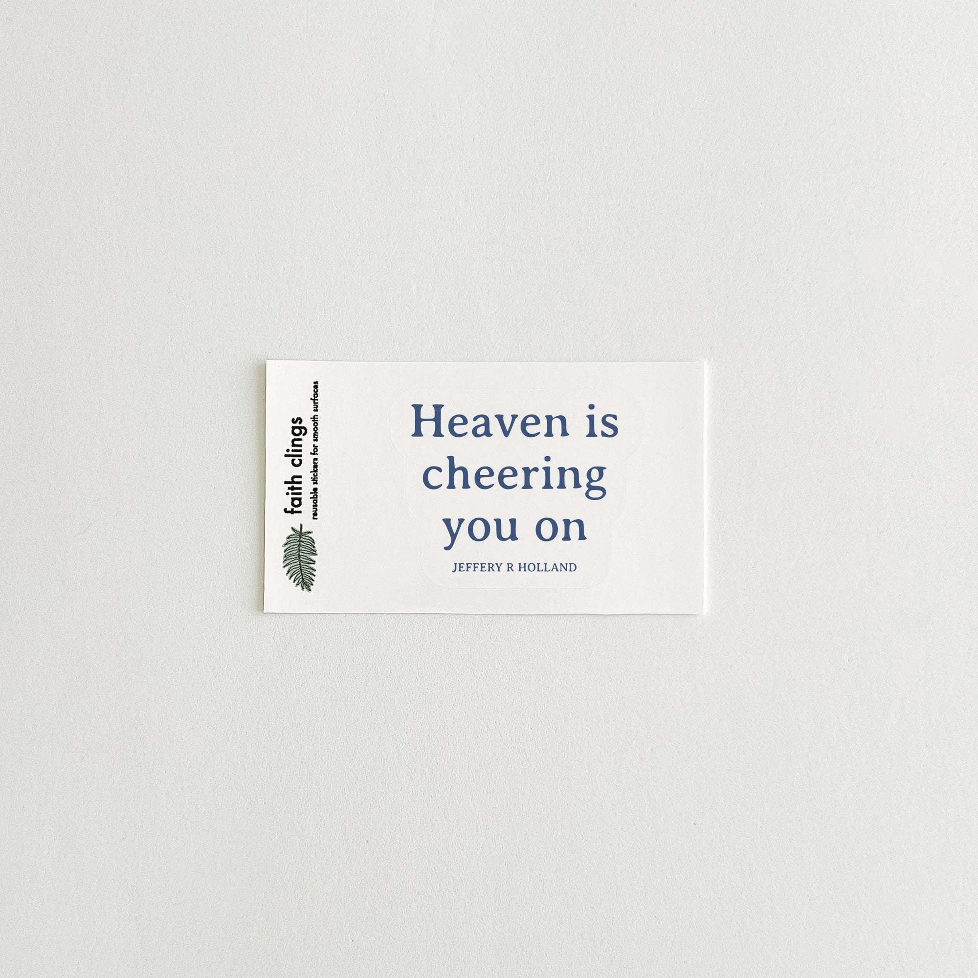 Faith | Heaven Cheering | Quote Clings